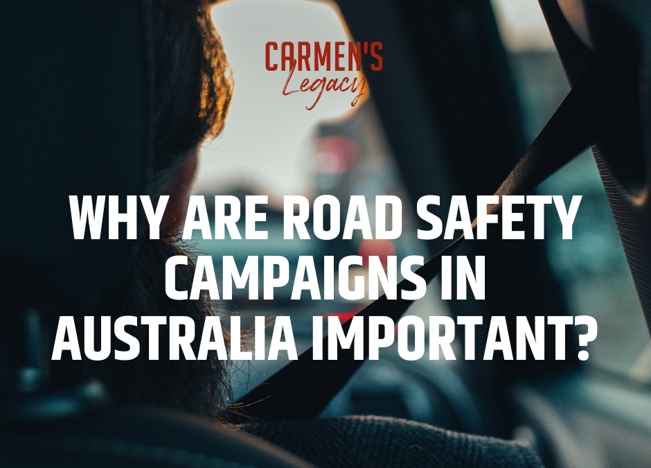 Why Are Road Safety Campaigns in Australia Important?
